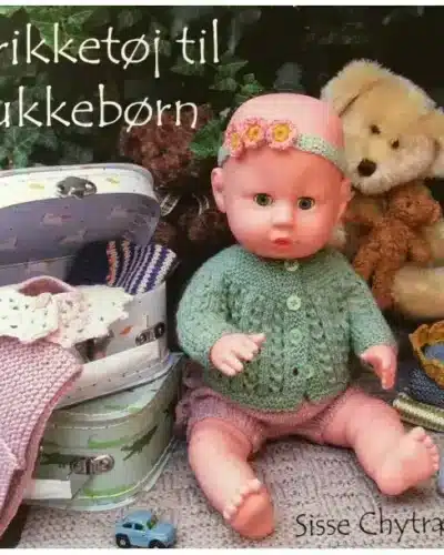 Strikketøj til dukkebørn af Sisse Chytræus