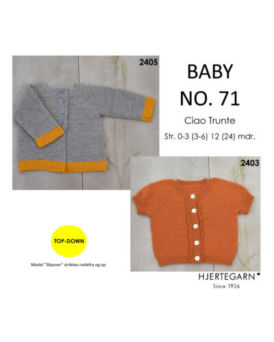 Baby no.71, 6 opskrifter str. 0-24 mdr.