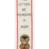 You otter be reading.. - 7x22 cm (bogmærke)