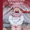 Børnestrik fra nord - af Christina Gjertsen
